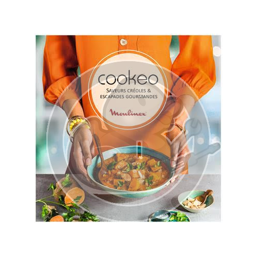 Livre de recettes "Saveurs créoles & escapades gourmandes" Cookeo Moulinex XR510000